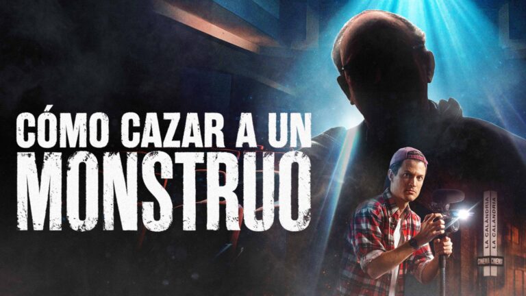 como cazar a un monstruo